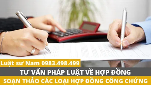 Tư vấn pháp luật về hợp đồng, soạn thảo các loại hợp đồng công chứng